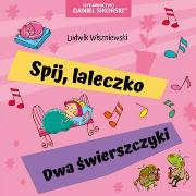 Śpij, laleczko, Dwa świerszczyki. Autor: Ludwik Wiszniewski, Gerard Śmiechowski. Dadada.pl Okładka książki Śpij, laleczko, Dwa świerszczyki