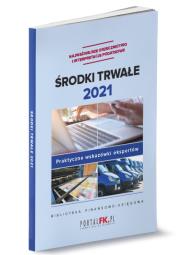 Środki trwałe 2021. Wydawca: Wiedza i Praktyka. Dadada.pl Opakowanie Środki trwałe 2021