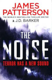 The Noise. Autor: Patterson James. Dadada.pl Okładka książki The Noise