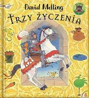 Trzy życzenia. Autor: David Melling. Dadada.pl Okładka książki Trzy życzenia