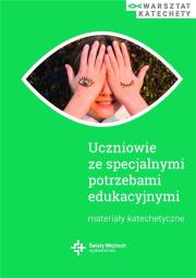 Uczniowie ze specjalnymi potrzebami edukacyjnymi.. Autor: pod red. Danuty Wróbel, ks. Michała Lepicha. Dadada.pl Okładka książki Uczniowie ze specjalnymi potrzebami edukacyjnymi.