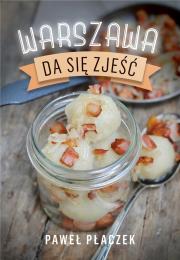 Okładka książki Warszawa da się zjeść