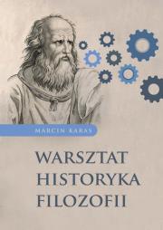 Okładka książki Warsztat historyka filozofii
