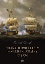 Okładka książki Wojna siedmioletnia. Konflikt globalny (1754-1763)