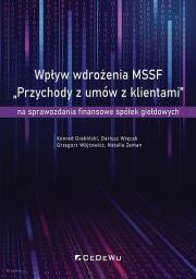 Wpływ wdrożenia MSSF. Autor: Grabiński Konrad, Dariusz Więcek, Wójtowicz Grzegorz. Dadada.pl Okładka książki Wpływ wdrożenia MSSF