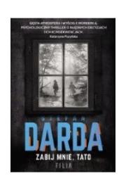 Okładka książki Zabij mnie, tato wyd. kieszonkowe