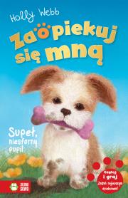 Zaopiekuj się mną. Supeł, niesforny pupil. Autor: Webb Holly. Dadada.pl Okładka książki Zaopiekuj się mną. Supeł, niesforny pupil