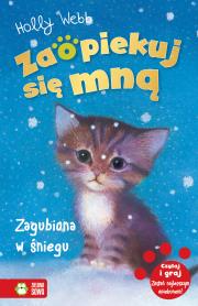 Zaopiekuj się mną. Zagubiona w śniegu. Autor: Webb Holly. Dadada.pl Okładka książki Zaopiekuj się mną. Zagubiona w śniegu