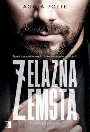 Żelazna zemsta. Autor: Agata Polte. Dadada.pl Okładka książki Żelazna zemsta