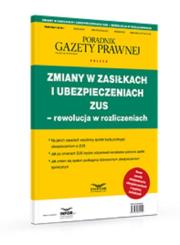 Okładka książki Zmiany w zasiłkach i ubezpieczeniach ZUS