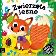 Zobacz, dotknij, poczuj! Zwierzęta leśne. Autor: Grażyna Wasilewicz. Dadada.pl Okładka książki Zobacz, dotknij, poczuj! Zwierzęta leśne