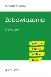 Zobowiązania. Pytania. Kazusy. Tablice. Testy. Autor: Opracowanie zbiorowe. Dadada.pl Okładka książki Zobowiązania. Pytania. Kazusy. Tablice. Testy