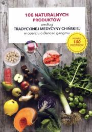 100 naturalnych produktów według... Autor:   Praca zbiorowa. Dadada.pl Okładka książki 100 naturalnych produktów według..