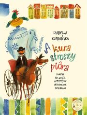 Okładka książki A kura stroszy pióra