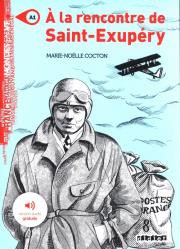 Okładka książki A la rencontre de Saint Exupery A1 + audio