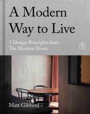 A Modern Way to Live. Autor: Gibberd 	Matt. Dadada.pl Okładka książki A Modern Way to Live