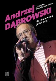 Andrzej Dąbrowski. Autor: Matynia-Dąbrowska Agnieszka. Dadada.pl Okładka książki Andrzej Dąbrowski