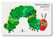 Bardzo głodna gąsienica XL. Autor: Eric Carle. Dadada.pl Okładka książki Bardzo głodna gąsienica XL