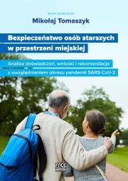 Okładka książki Bezpieczeństwo osób starszych w przestrzeni...