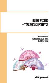 Okładka książki Bliski wschód - tożsamość i polityka