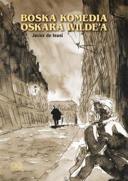 Okładka książki Boska komedia Oscara Wilde’a