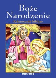Boże Narodzenie. Kolorowanki biblijne. Autor: Jean-Franois Kieffer. Dadada.pl Okładka książki Boże Narodzenie. Kolorowanki biblijne
