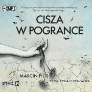 CD MP3 Cisza w Pogrance. Autor: Pilis Marcin. Dadada.pl Okładka książki CD MP3 Cisza w Pogrance