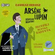 CD MP3 Złodziej kontra bandyta. Arsène Lupin dżentelmen włamywacz.  Tom 6. Autor: Dariusz Rekosz Maurice Leblanc. Dadada.pl Okładka książki CD MP3 Złodziej kontra bandyta. Arsène Lupin dżentelmen włamywacz.  Tom 6