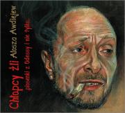 Okładka książki Chłopcy źli - piosenki z Odessy i nie tylko... CD