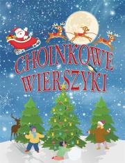 Choinkowe wierszyki. Autor:   Praca zbiorowa. Dadada.pl Okładka książki Choinkowe wierszyki