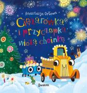 Okładka książki Ciężarówka i przyczepka wiozą choinkę. Tom 3