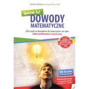 Dowody Matematyczne -Umiem to! ZPiR zbiór zad. w.2. Autor: Kulma Dariusz. Dadada.pl Okładka książki Dowody Matematyczne -Umiem to! ZPiR zbiór zad. w.2