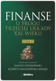 Okładka książki Finanse u progu trzeciej dekady XXI wieku Tom 2