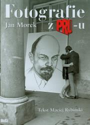 Fotografie z PRL-u. Autor: Jan Morek. Dadada.pl Okładka książki Fotografie z PRL-u