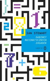 Gabinet matematycznych zagadek cz.2. Autor: Ian Stewart, Sobolewska Agnieszka. Dadada.pl Okładka książki Gabinet matematycznych zagadek cz.2