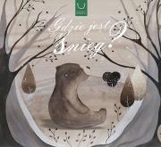 Okładka książki Gdzie jest Śnieg?