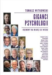 Giganci psychologii. Rozmowy na miarę XXI wieku. Autor: Tomasz Witkowski. Dadada.pl Okładka książki Giganci psychologii. Rozmowy na miarę XXI wieku
