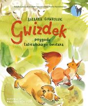 Gwizdek przygody tatrzańskiego świstaka. Autor: Barbara Gawryluk, Flisek Małgorzata. Dadada.pl Okładka książki Gwizdek przygody tatrzańskiego świstaka