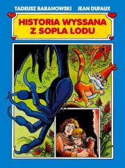 Historia wyssana z sopla lodu w.2. Autor: Dufaux Jean. Dadada.pl Okładka książki Historia wyssana z sopla lodu w.2
