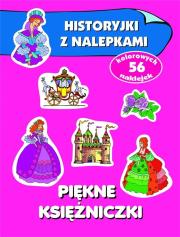 Okładka książki Historyjki z nalepkami. Piękne księżniczki