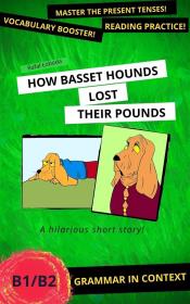 Okładka książki How Basset Hounds Lost Their Pounds