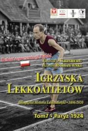 Igrzyska lekkoatletów. T.7 Paryż 1924. Autor: Grinberg Daniel, Parczewski Adam. Dadada.pl Okładka książki Igrzyska lekkoatletów. T.7 Paryż 1924