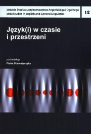 Język(i) w czasie i przestrzeni. Autor: Stalmaszczyk Piotr. Dadada.pl Okładka książki Język(i) w czasie i przestrzeni