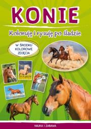 Okładka książki Konie. Koloruję i rysuję po śladzie