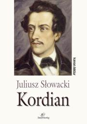 Kordian. Autor: Juliusz Słowacki. Dadada.pl Okładka książki Kordian