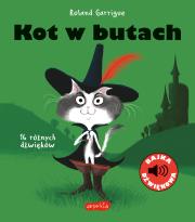 Kot w butach. Bajka dźwiękowa. Autor: Roland Garrigue, Kiereś Emilia. Dadada.pl Okładka książki Kot w butach. Bajka dźwiękowa