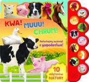 Kwa! Muuu! Chrum! Posłuchajmy zwierząt... Autor: Opracowanie zbiorowe. Dadada.pl Okładka książki Kwa! Muuu! Chrum! Posłuchajmy zwierząt..