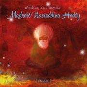 Mądrość Nasreddina Hodży. Autor: Andrzej Saramowicz. Dadada.pl Okładka książki Mądrość Nasreddina Hodży