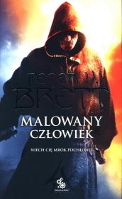 Malowany człowiek. Księga 1 BR. Autor: Peter V. Brett. Dadada.pl Okładka książki Malowany człowiek. Księga 1 BR
