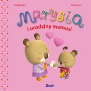 Marysia i urodziny mamusi. Autor: Nadia Berkane, Elżbieta Krzak- Ćwiertnia. Dadada.pl Okładka książki Marysia i urodziny mamusi